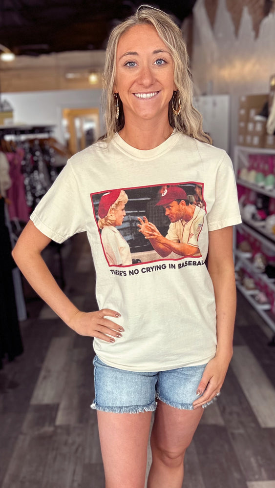Theres No Crying in Baseball Tee