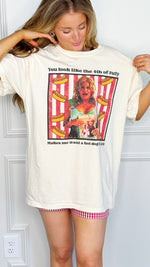 You Look Like The 4th of July Tee