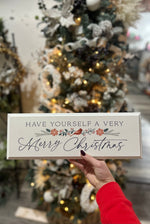 Have Yourself a Merry Little Christmas Sign