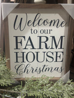 Welcome To Our Farmhouse Christmas Sign