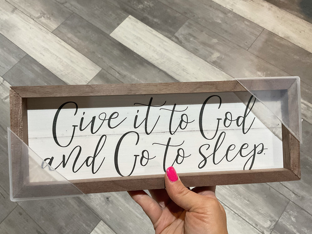 13”x5” Give it to God Sign